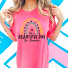 It's A Beautiful Day To Learn | Teacher Gift Comfort Colors Tees