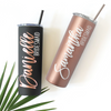Personalized Skinny Tumbler in Matte Black or Rose Gold perfect for bachelorette gift